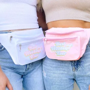 Best Weekend Ever Fanny Packs